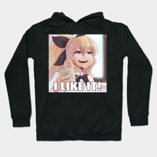 I like it! Hoodie